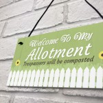 Welcome To My Allotment Garden Sign Outdoor Shed Plaque Gift