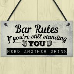 Still Standing Plaque Alcohol Beer Pub Bar Garden Man Cave Wall 