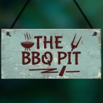 BBQ Pit Novelty Hanging Garden Sign Barbeque Shed SummerHouse