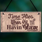 Havin Rum Hanging Sign Funny Alcohol Bar Pub Man Cave Garden