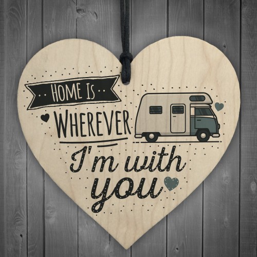 Home Is With You Caravan Wood Heart Sign Plaque Novelty Gift