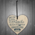 Congratulations On Your Graduation Wood Heart Gift Keepsake Sign