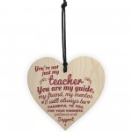 Not Just My Teacher Mentor Tutor Support Gift Wooden Heart Sign