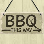 BBQ THIS WAY Garden Shed Sign SummerHouse Hanging Plaque 