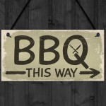 BBQ THIS WAY Garden Shed Sign SummerHouse Hanging Plaque 