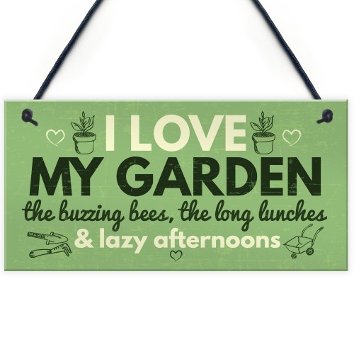 I Love My Garden Novelty Plaque SummerHouse Sign Gardening 