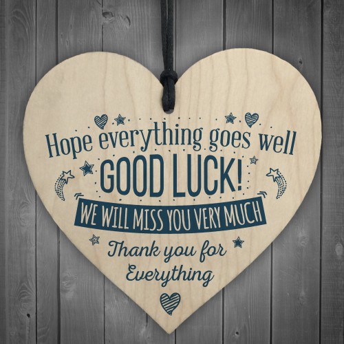 Good Luck Leaving Colleague Friend Work New Job Gift Wood Sign