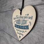 Good Luck Leaving Colleague Friend Work New Job Gift Wood Sign