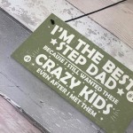 Best Step Dad Crazy Kids Novelty Hanging Plaque Fathers Day Gift