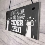 Bright Cider Life Bar Pub Man Cave Alcohol Plaque Funny Sign