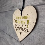 Welcome My Kitchen Plaque House Door Wall Sign Mum Dad Nan