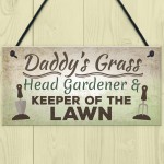 Daddy's Grass Novelty Garden Plaques Garden Shed Dad Gifts 