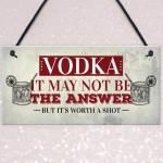Vodka Worth A Shot Funny Alcohol Man Cave Home Bar Pub Plaque