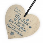 Chance Made You My Dad Fathers Day Wood Heart Sign Keepsake Gift