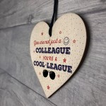Cool Work Colleague Wood Heart Plaque Office Leaving Friend Gift