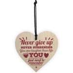 Never Give Up Motivational Friendship Best Friend Gift Wood Sign