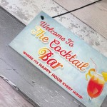 Welcome To Cocktail Bar Novelty Hanging Plaques Pub Garden Sign 