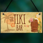 The Tiki Bar Hanging Bar Pub Plaque Beer Cocktails Beach Garden