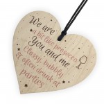 Prosecco Gift Friendship Best Friend Sign Wooden Heart Plaque 