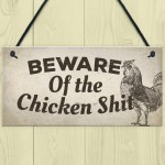 Beware Of The Chicken Poo Pet Bird Coop Home Garden Wall Sign