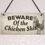 Beware Of The Chicken Poo Pet Bird Coop Home Garden Wall Sign