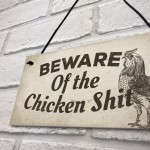 Beware Of The Chicken Poo Pet Bird Coop Home Garden Wall Sign