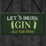 Lets Drink Gin Funny Alcohol Gift Man Cave Home Bar Pub Plaque