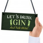 Lets Drink Gin Funny Alcohol Gift Man Cave Home Bar Pub Plaque