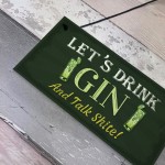 Lets Drink Gin Funny Alcohol Gift Man Cave Home Bar Pub Plaque