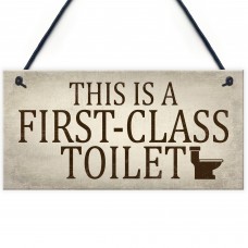 First Class Toilet Chic Hanging Wall Plaques Bathroom Loo Door 