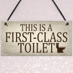 First Class Toilet Chic Hanging Wall Plaques Bathroom Loo Door 