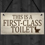 First Class Toilet Chic Hanging Wall Plaques Bathroom Loo Door 