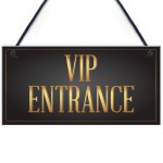 VIP ENTRANCE Party Awards Night Hanging Bar Plaque Party Gift