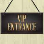 VIP ENTRANCE Party Awards Night Hanging Bar Plaque Party Gift