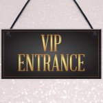 VIP ENTRANCE Party Awards Night Hanging Bar Plaque Party Gift