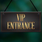 VIP ENTRANCE Party Awards Night Hanging Bar Plaque Party Gift