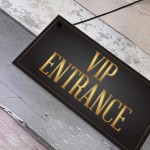 VIP ENTRANCE Party Awards Night Hanging Bar Plaque Party Gift