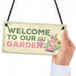 Welcome To Our Garden Novelty Shabby Chic Garden Shed Sign