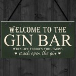 Welcome To Gin Bar ManCave Kitchen Pub Bar Wall Door Garden