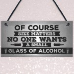 Size Matters Funny Alcohol Bar Pub Man Cave Hanging Plaque 