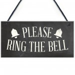 PLEASE RING THE BELL House Door Hanging Plaque Garden Sign