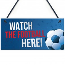 Watch Football Here Pub Bar Man Cave Sign Gift For Men Dad 