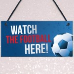 Watch Football Here Pub Bar Man Cave Sign Gift For Men Dad 