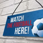 Watch Football Here Pub Bar Man Cave Sign Gift For Men Dad 