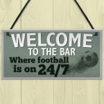 Welcome To The Bar Pub Man Cave Sign Gifts For Men World Cup 