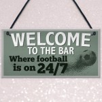 Welcome To The Bar Pub Man Cave Sign Gifts For Men World Cup 