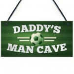 Dad Daddy's Man Cave Signs Football Shed Sign Door Wall Plaque 