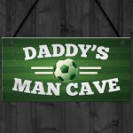 Dad Daddy's Man Cave Signs Football Shed Sign Door Wall Plaque 