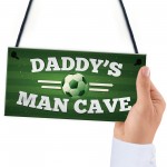 Dad Daddy's Man Cave Signs Football Shed Sign Door Wall Plaque 