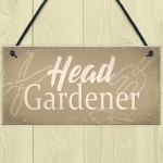 Garden Sign Head Gardener Plaque Garden Shed SummerHouse 